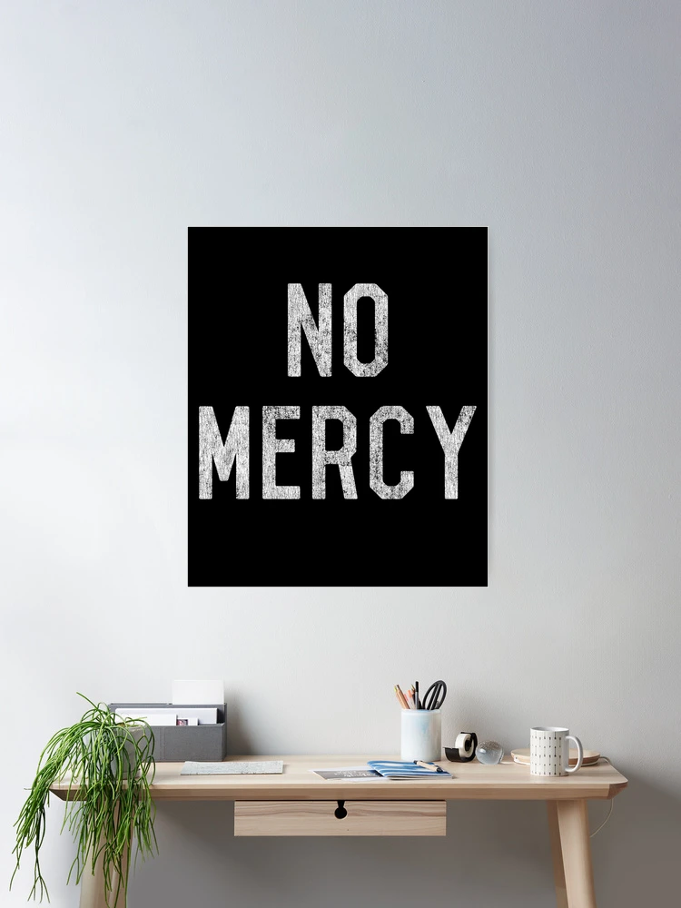 No Mercy