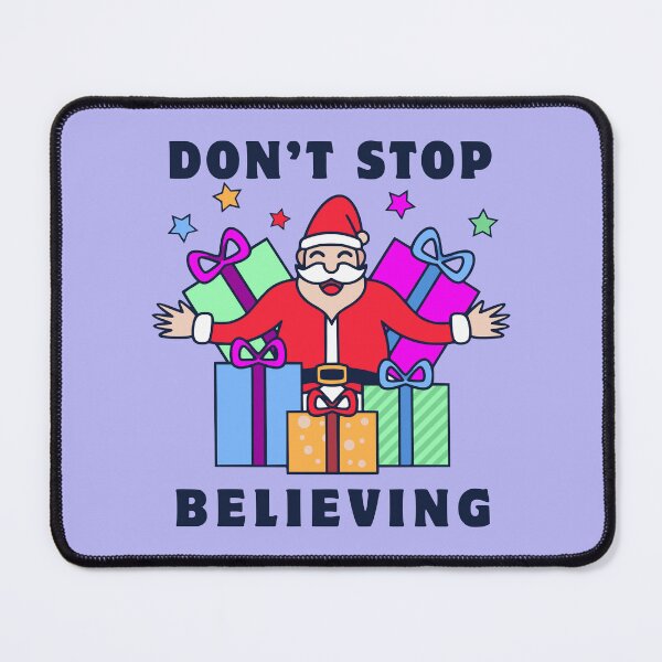 Item preview, Don't Stop Believing Santa with Gifts designed and sold by AleksaDesignMTL.