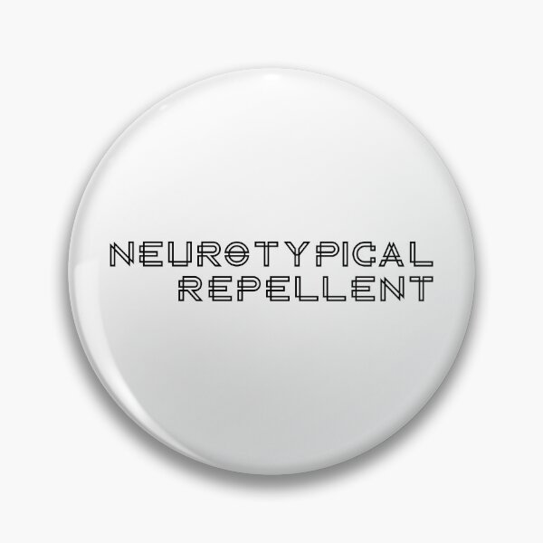 Item preview, Neurotypical Repellent designed and sold by LocaMotion.
