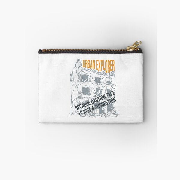Item preview, Funny Urban Exploration Humor URBEX Adventure Phrase designed and sold by whyitsme.
