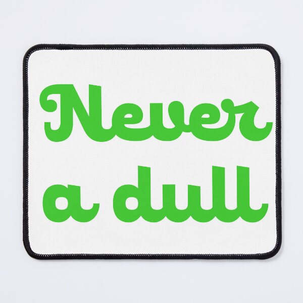 Item preview, Never A Dull designed and sold by Harriet O'Donnell.