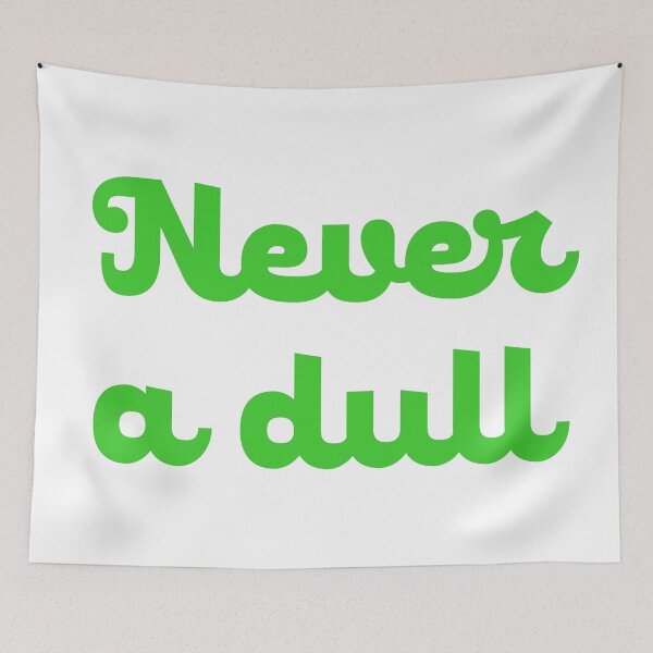 Item preview, Never A Dull designed and sold by Harriet O'Donnell.