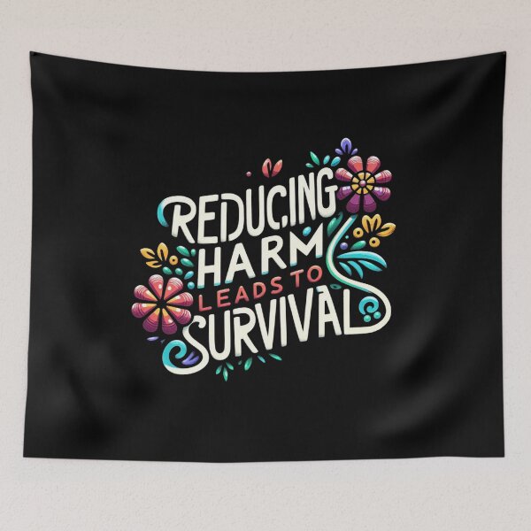 Item preview, Reducing Harm Leads to Survival designed and sold by ZAIKY DREAMS.