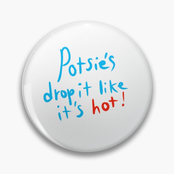 Item preview, Potsies drop it like it’s hot  designed and sold by CWaterlilies.