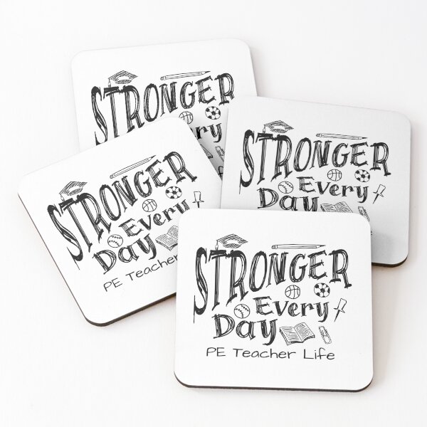 Item preview, Stronger Every Day PE Teacher Design For Gym Teachers & School Coaches | Physical Education Lover designed and sold by HosvPrint .s.