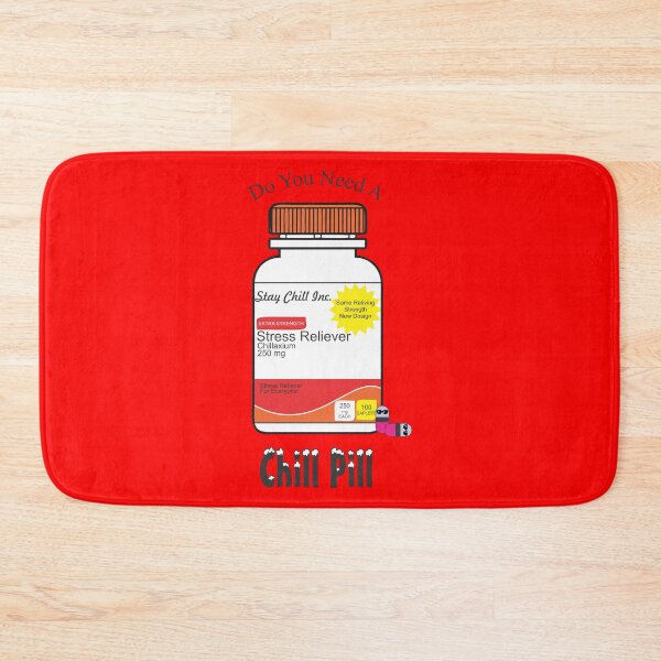 Item preview, Do You Need A Chill Pill designed and sold by S4G Tees.