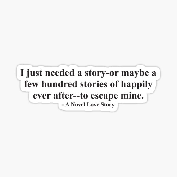 Item preview, A Novel Love Story Book Quote  designed and sold by CreativeKMoods.