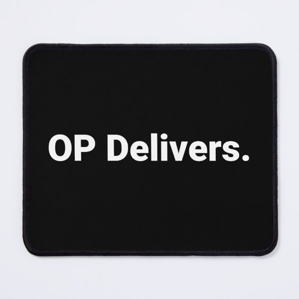Item preview, OP Delivers. designed and sold by Text-based T-Shirts and Gifts.