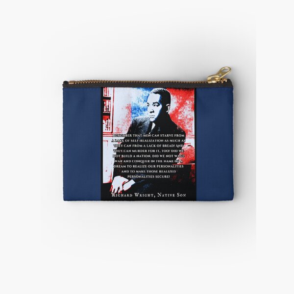 Item preview, Richard Wright quote: remember that men can starve from a lack of self-realization as much as they can from a lack of bread! designed and sold by artbleed.