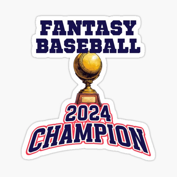 Item preview, Fantasy Baseball 2024 Champion designed and sold by VegasCanuck.