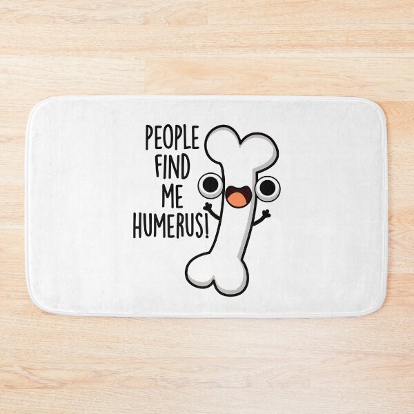 Item preview, People Find Me Humerus Funny Bone Pun  designed and sold by punnybone.