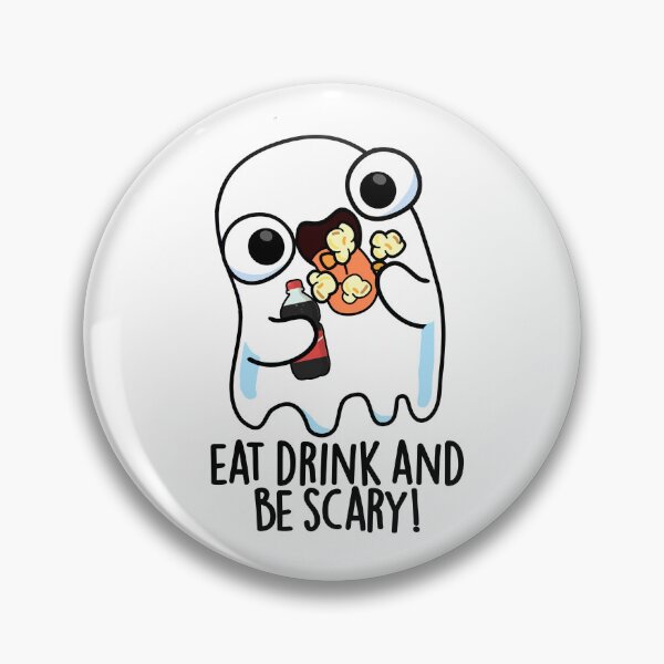 Item preview, Eat Drink And Be Scary Funny Ghost Pun  designed and sold by punnybone.
