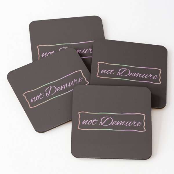 Item preview, Not Demure designed and sold by Artophilists.