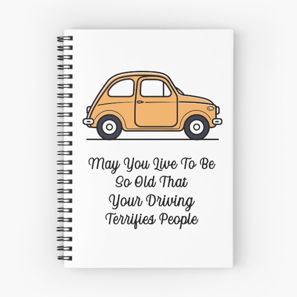 Item preview, may you live to be so old - funny driving birthday card designed and sold by EmeraldeaArt.