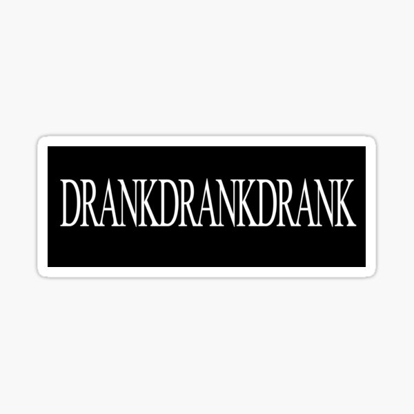 Artikel-Vorschau von nettspend drinkdrankdrank Aufkleber schwarz, designt und verkauft von nett-fan-club.