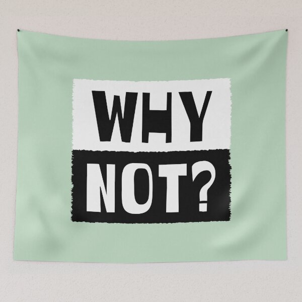 Item preview, Why Not? designed and sold by Jeallan Designs.