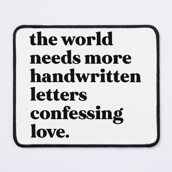 Item preview, The world needs more handwritten letters confessing love designed and sold by weirdly weird.