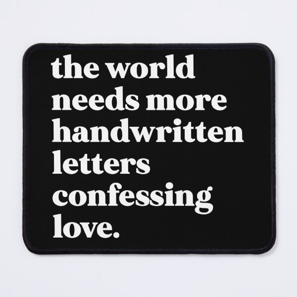 Item preview, The world needs more handwritten letters confessing love designed and sold by weirdly weird.