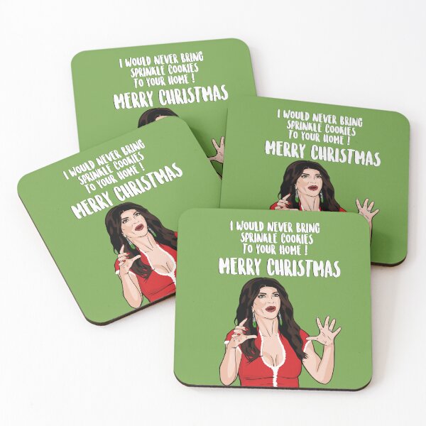 Item preview, I Would Never Bring Sprinkle Cookies To Your Home ! Merry Christmas - Teresa Giudice - The Real Housewives of New Jersey designed and sold by PopShopDesignFR.
