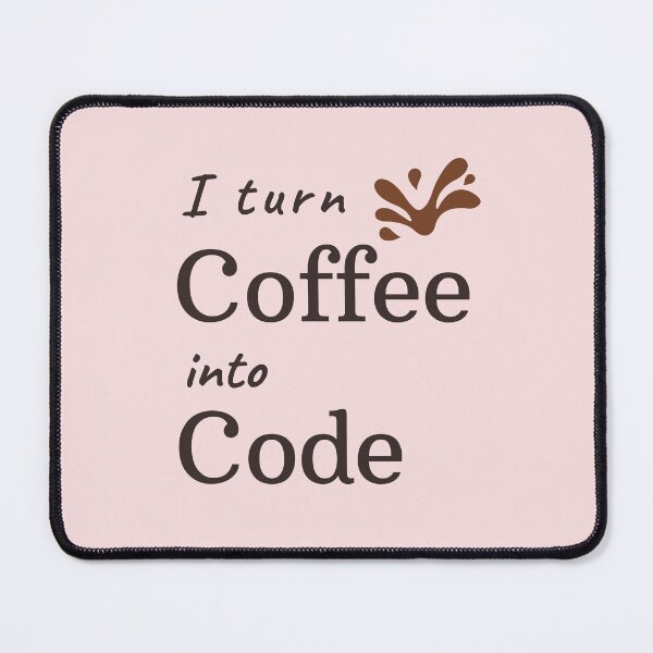 Item preview, I Turn Coffee Into Code designed and sold by Redstrawberry13.