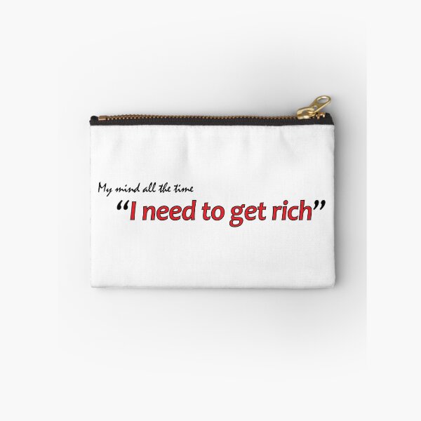 Item preview, "I need to get rich." designed and sold by Positive Mindzet!.