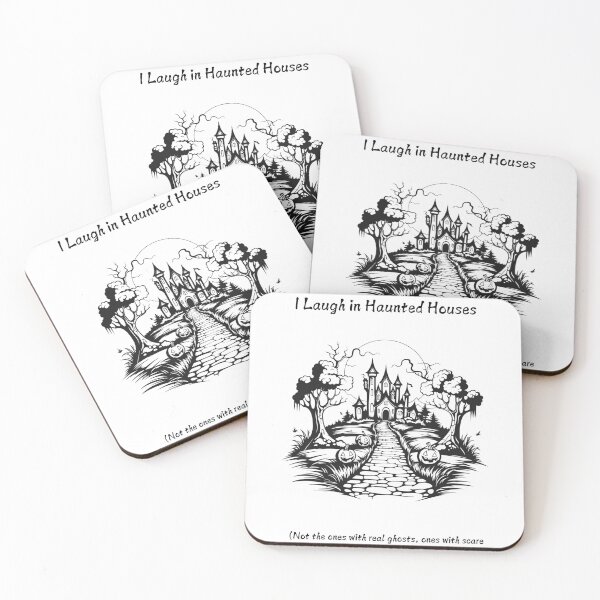 Item preview, I laugh in Haunted Houses designed and sold by RainsQuillMask.