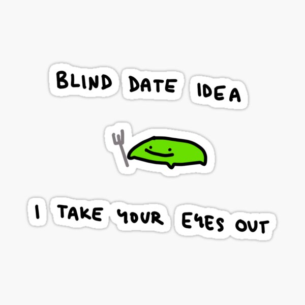 Artikel-Vorschau von Blind Date Idee, designt und verkauft von TeaBag114.