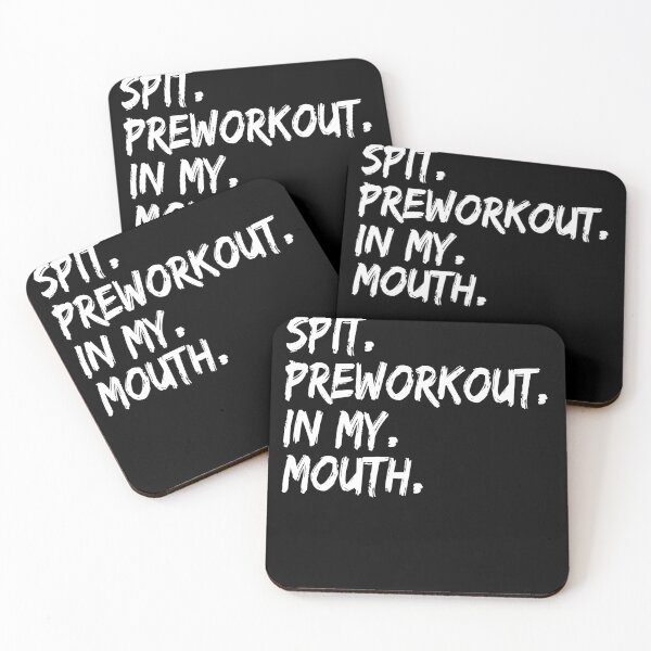 Item preview, Spit Preworkout In My Mouth Funny Joke Humor for Men Women designed and sold by Chillax Art.