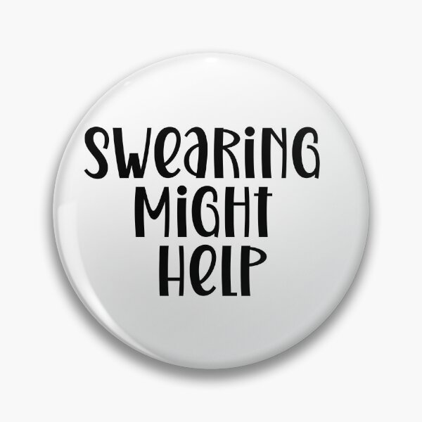 Item preview, Swearing Might Help designed and sold by Travelslightly.