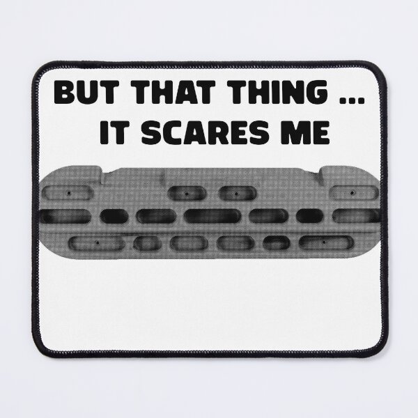 Item preview, I fear no man, but that thing... designed and sold by furoor.