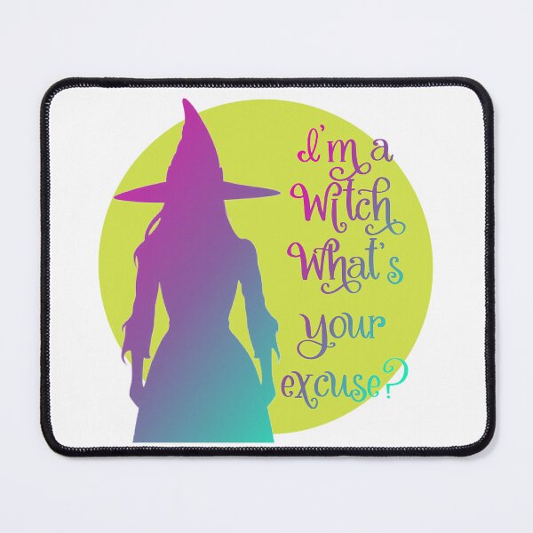 Item preview, I'm a Witch! What's Your Excuse? - Halloween Gift designed and sold by SSustainable.