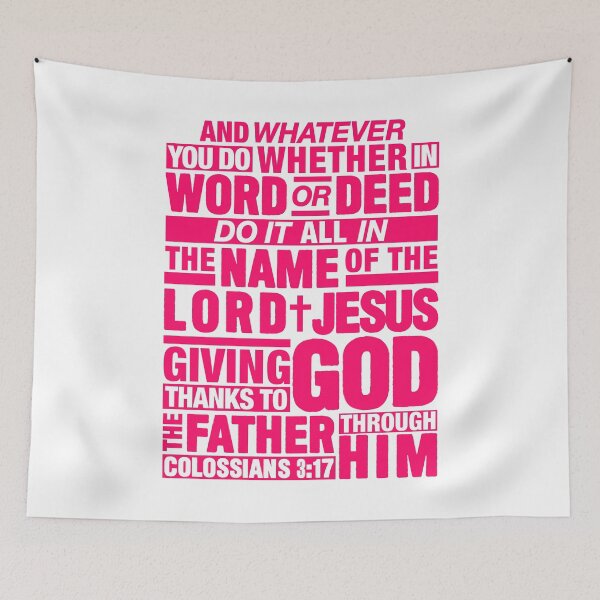 Item preview, Colossians 3:17 Lord Jesus designed and sold by plushism.
