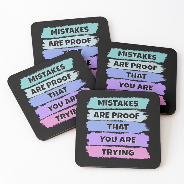 Item preview, Mistakes Are Proof That You Are Trying designed and sold by Stick-Artistry.