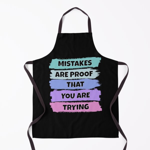 Item preview, Mistakes Are Proof That You Are Trying designed and sold by Stick-Artistry.
