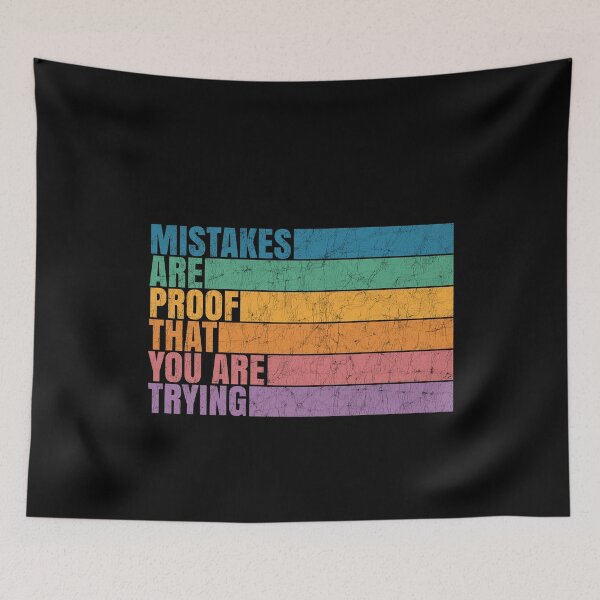 Item preview, Mistakes Are Proof That You Are Trying Funny Teacher Sayings designed and sold by Stick-Artistry.