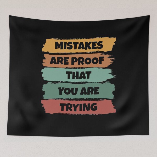 Item preview, Mistakes Are Proof That You Are Trying Motivation designed and sold by Stick-Artistry.