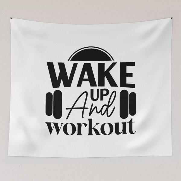 Item preview, Wake Up and Workout | Fitness Motivation Quote Design designed and sold by NiceQuotesBro.