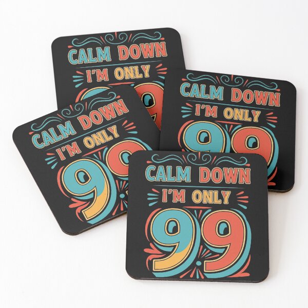 Item preview, 99th Birthday Calm Down I'm Only 99 Born in 1925  designed and sold by studiopekepeke.