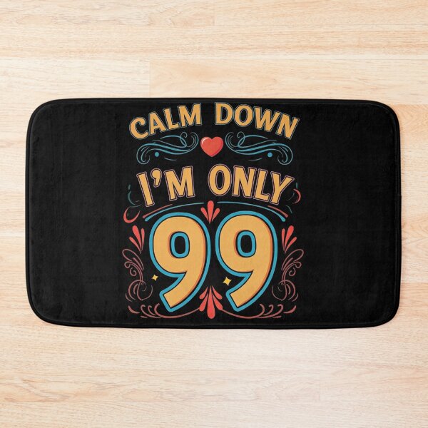 Item preview, 99th Birthday Calm Down I'm Only 99 Born in 1925  designed and sold by studiopekepeke.
