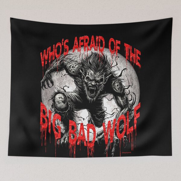 Item preview, WHO'S AFRAID OF THE BIG BAD WOLF.. designed and sold by PapaSquatch.