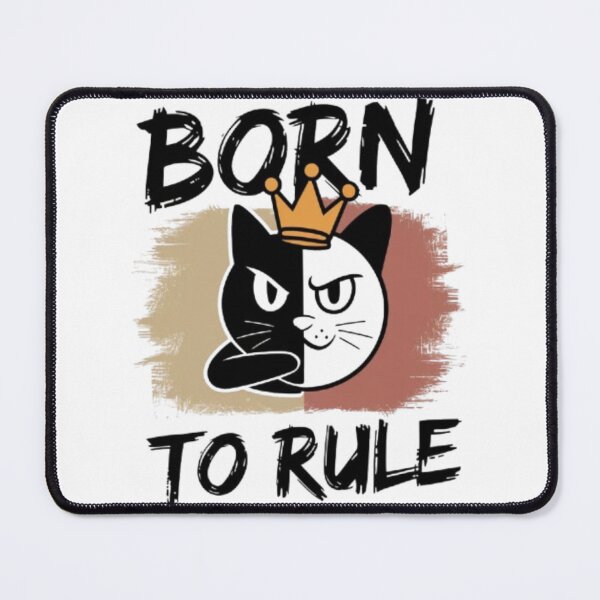 Item preview, Cat - born to rule designed and sold by 123ks.