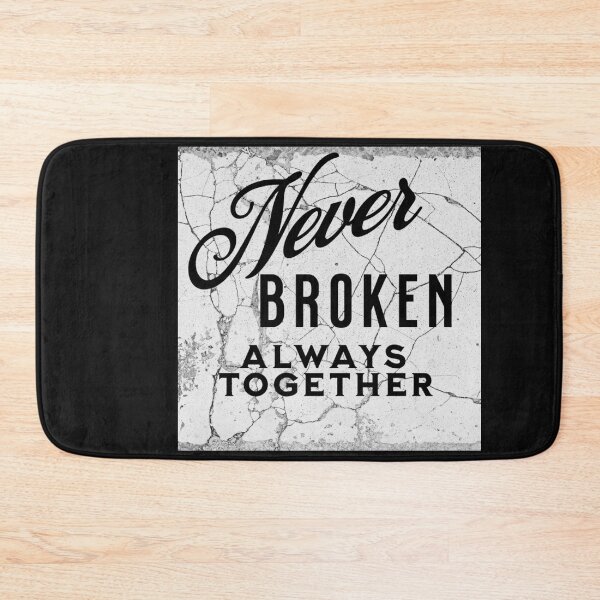 Item preview, Never Broken always together designed and sold by Wit & Wear Company.