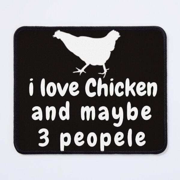 Item preview, I Like Chickens And Maybe 3 People designed and sold by Jessica art.