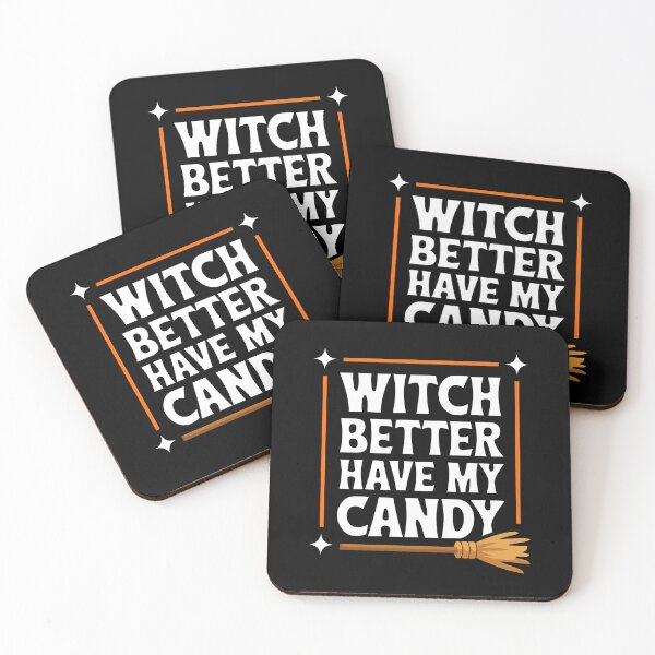 Item preview, Witch Better Have My Candy Halloween designed and sold by Metin Ozer.