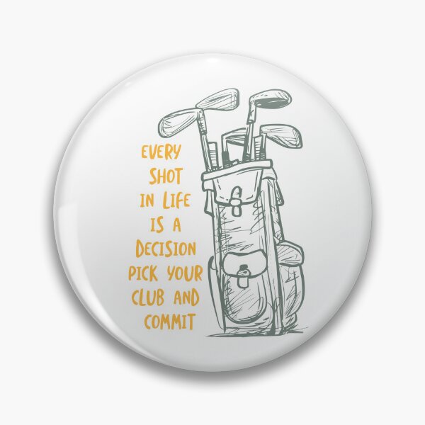 Item preview, Golfer Motivation for Life's Choices and Golfing designed and sold by whyitsme.