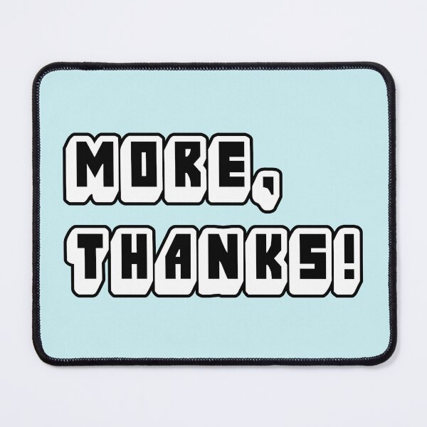 Item preview, Always more, thanks out designed and sold by Orloff.