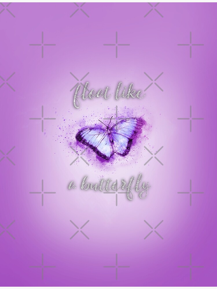 "Float like a butterfly" Poster for Sale by Quaintrelle Redbubble