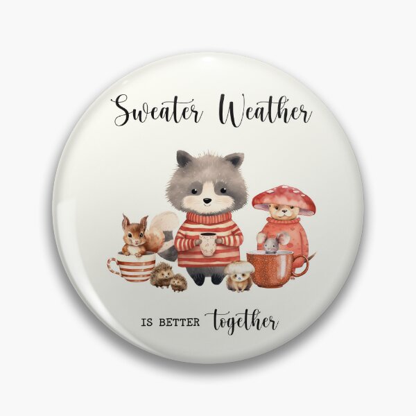 Item preview, SWEATER WEATHER FRIENDS designed and sold by SunlightStudios.