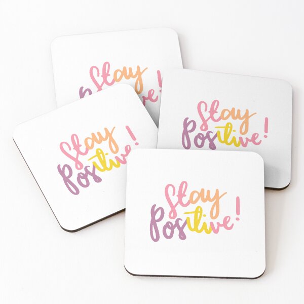 Item preview, stay positive designed and sold by retailmaster.