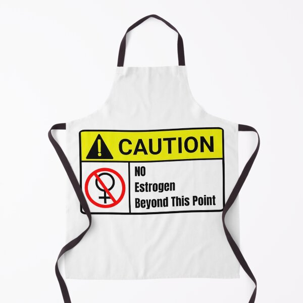 Item preview, No Estrogen Beyond This Point designed and sold by S4G Tees.